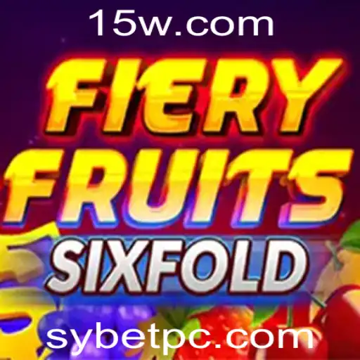 Explorando FieryFruitsSixFold: O Novo Sensação de Jogos com SyBet